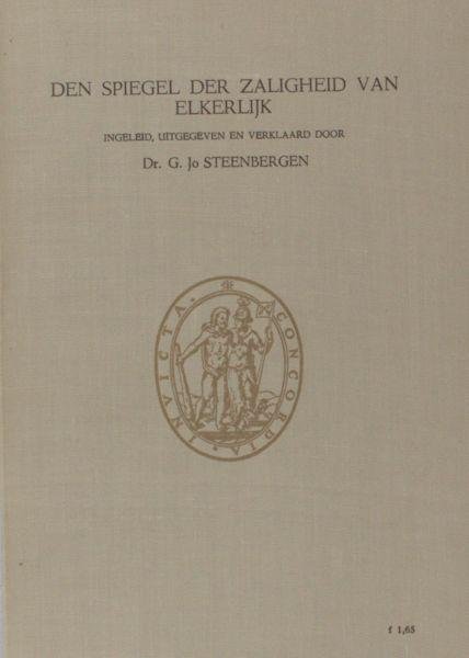 Steenbergen, G.Jo (ed.). - Den Spiegel der Zaligheid van Elkerlijk.