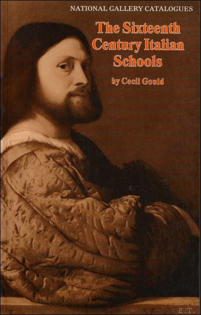 Cecil Hilton  ; Monk Gould - Sixteenth-century Italian Schools : National Geography Catalogs