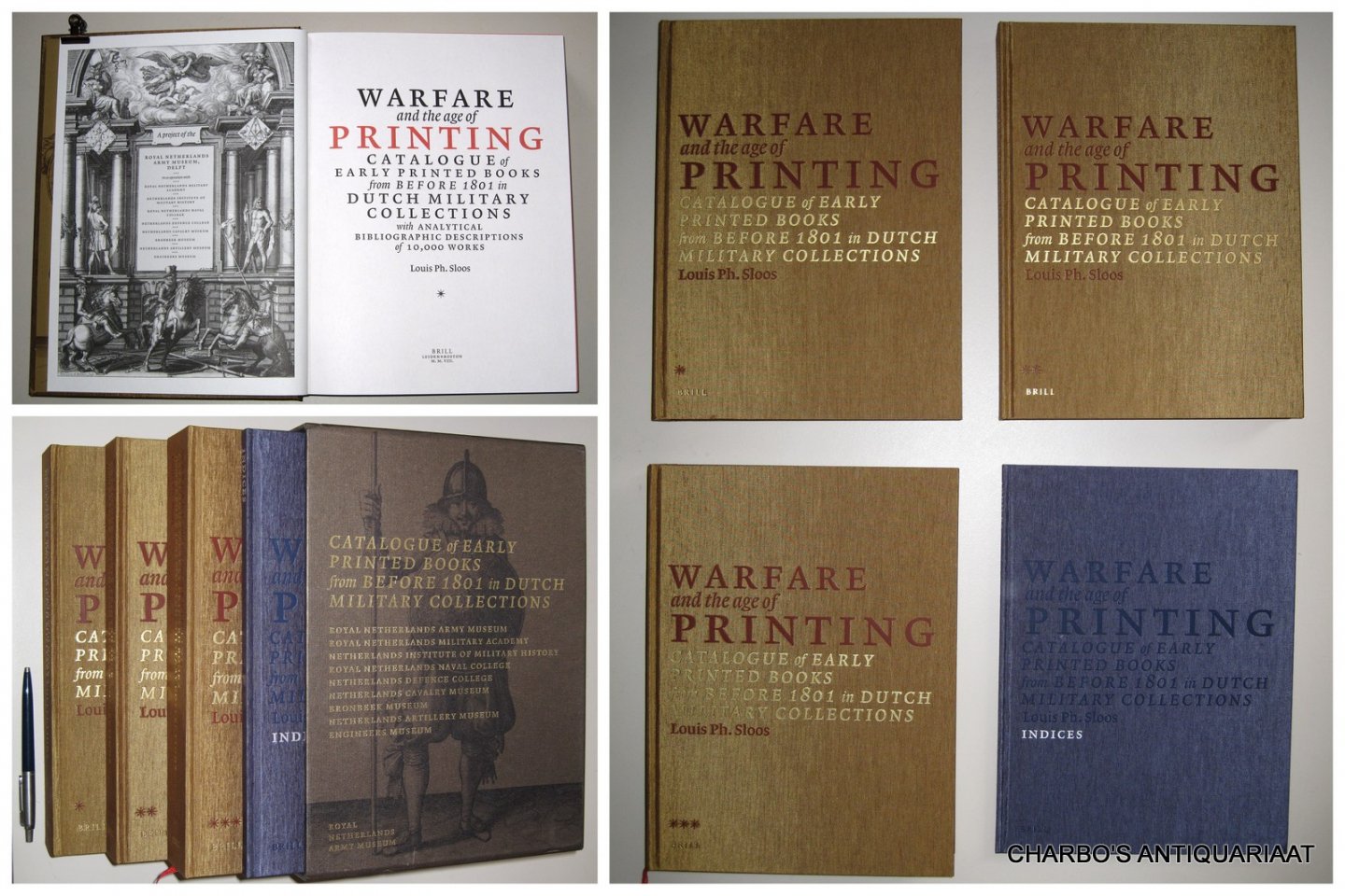 SLOOS, LOUIS PH., - Warfare and the age of printing. Catalogue of early printed books from before 1801 in Dutch military collections with analytical bibliographic descriptions of 10,000 works