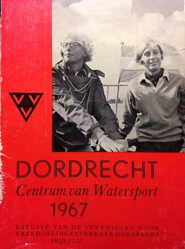 Hoebee, P. (red.) - Dordrecht. Centrum van watersport 1967