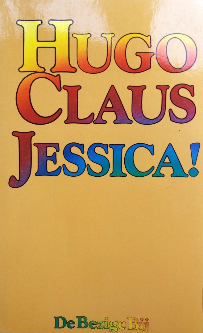 Claus, Hugo - Jessica!