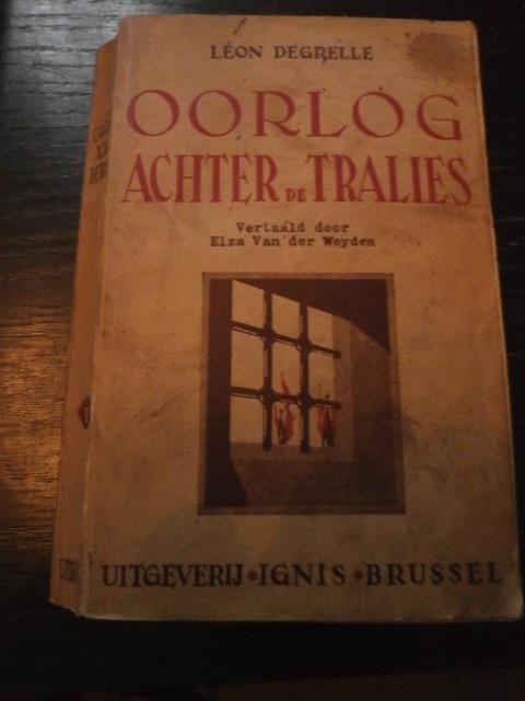 Léon Degrelle (vert. door Elza Van der Weyden - Oorlog achter de tralies