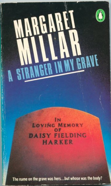 Millar, Margaret - Stranger in my Grave, A