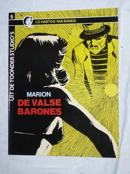 Banda van, Lo Hartog - 6. Marion: De valse barones