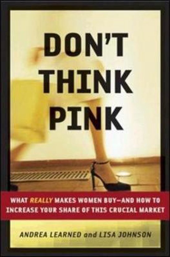 Johnson, Lisa - Don't Think Pink