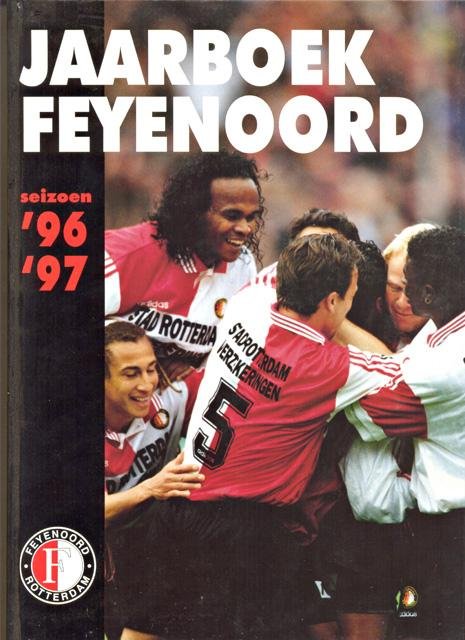Egmond, Michel van e.a. (reds.) - Jaarboek Feyenoord '96-'97. De officiële uitgave. Fotografie John de Pater