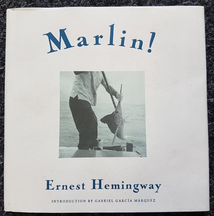 Hemingway, Ernest - Marlin! -  Beautiful account of Hemingway's marlin fishing adventures in a limited edition, introduced by Gabriel García Márquez