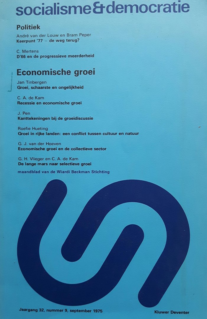 Louw, A. / Peper, B. / Tinbergen, J. / Kam, C.A. de / Pen, J. / Hueting, R. / Hoeven, G.J.van der / Vlieger, G.H. - Socialisme & Democratie