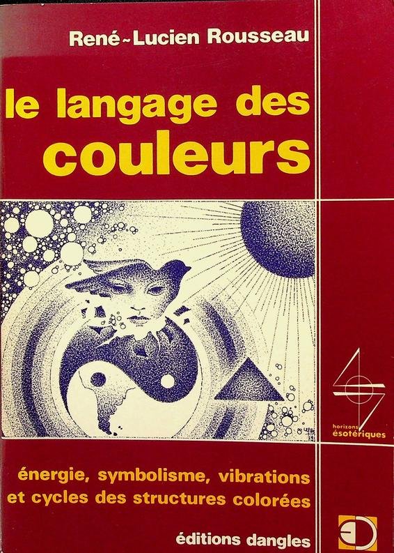 Rousseau, René-Lucien - Le langage des couleurs