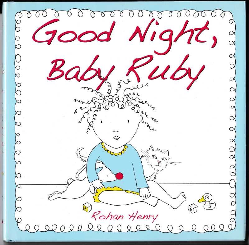 Henry, Rohan - Good Night, Baby Ruby