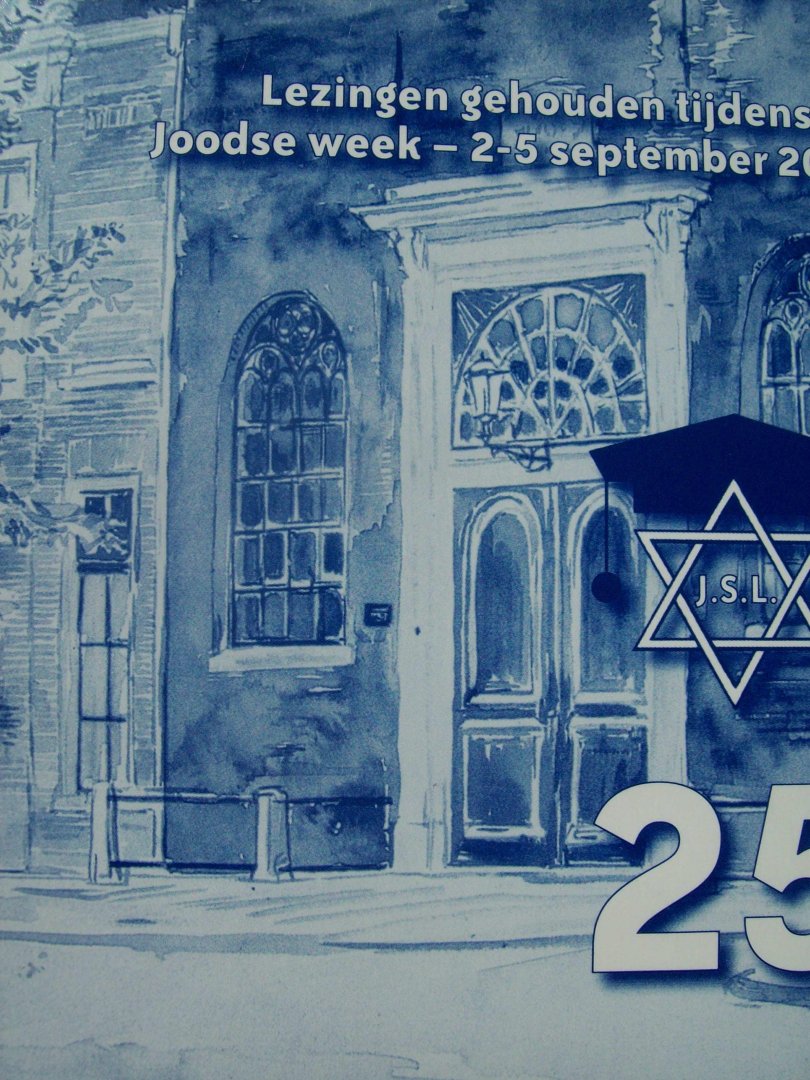  - "Joods Nederland in 2032"  Verwachtingen voor de komende 25 jaar. (Lezingen gehouden tijdens de joodse week 2-5 september 2007)
