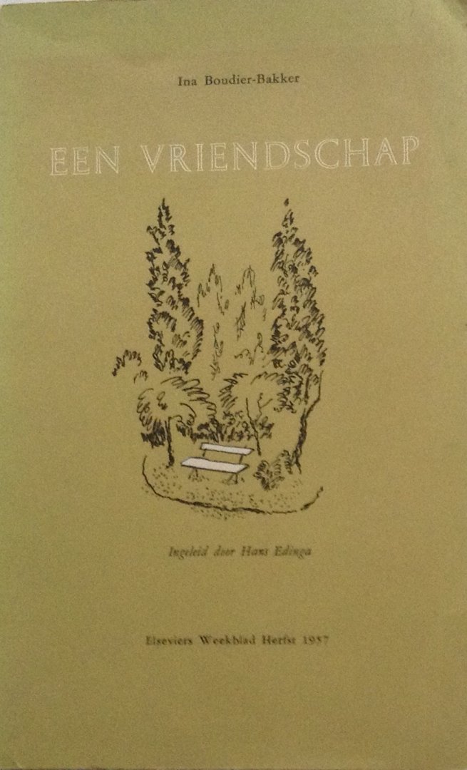 Boudier - Bakker, Ina - Een vriendschap