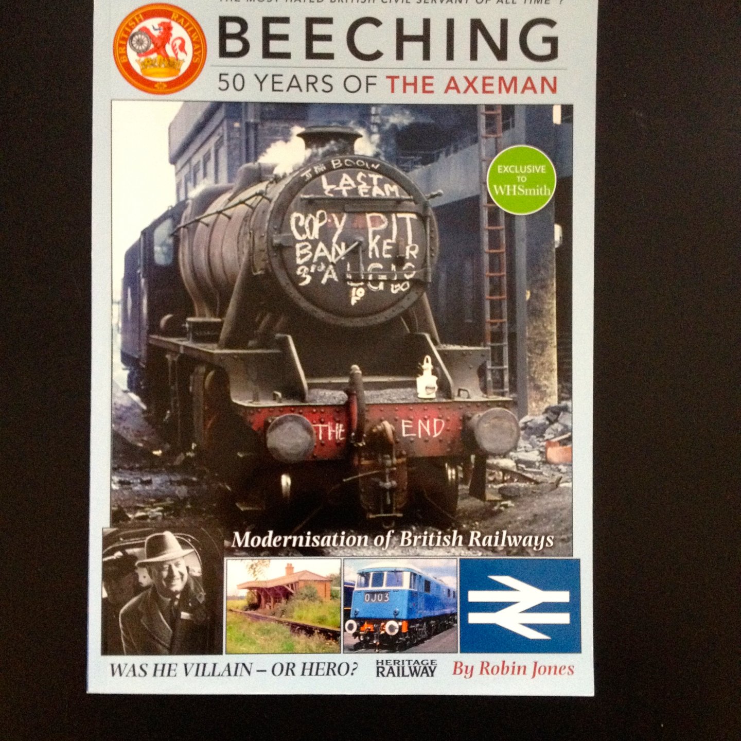 Jones,Robin - Beeching / 50 years of the axeman