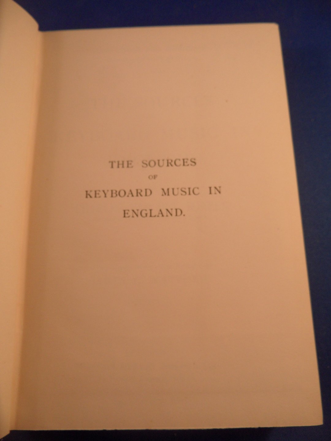 Borren, Charles van den - The sources of keyboard music in England