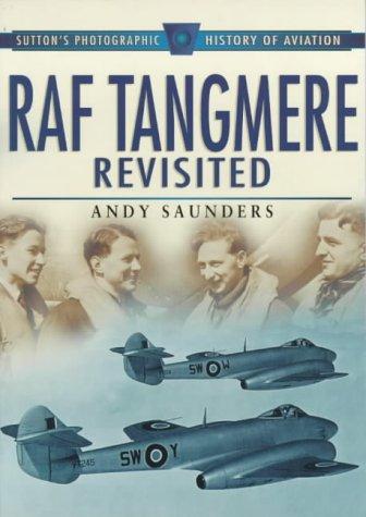 SAUNDERS, Andy - RAF Tangmere Revisited