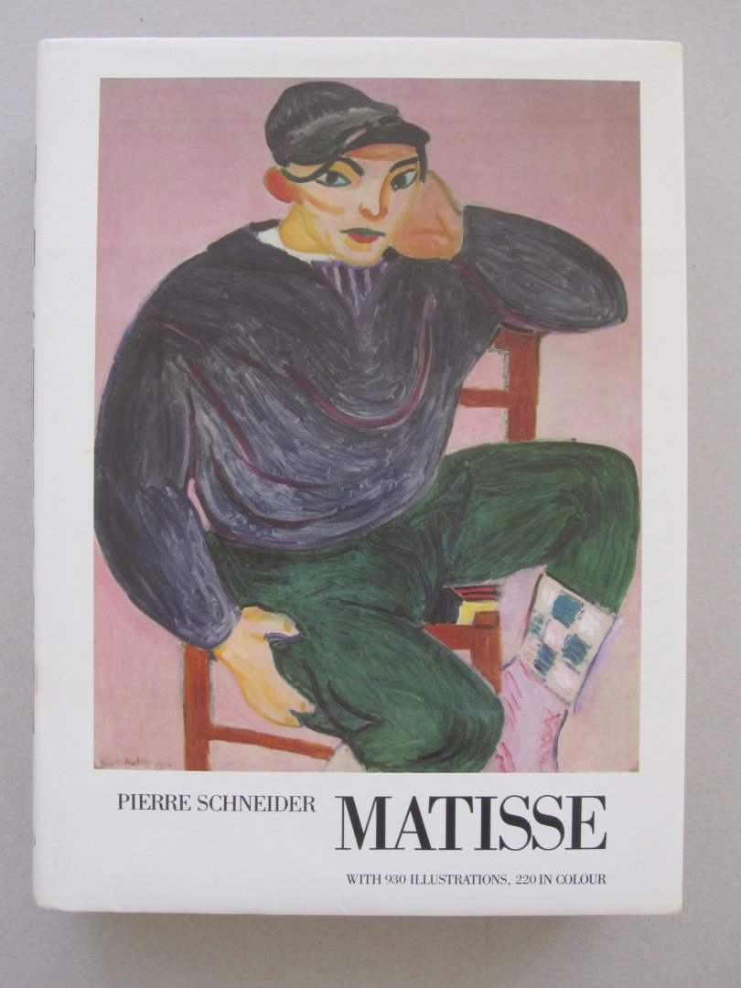 Pierre Schneider / Henri Matisse - Matisse
