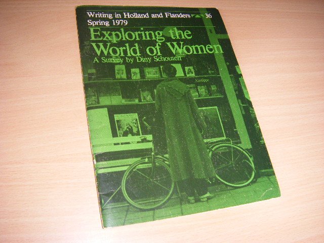 Schouten, Diny ; Hella Haasse ; Hannes Meinkema ; Ethel Portnoy, Andreas Burnier - Writing in Holland and Flanders 36 Spring 1979 Exploring the World of Women, A Survey [and more]