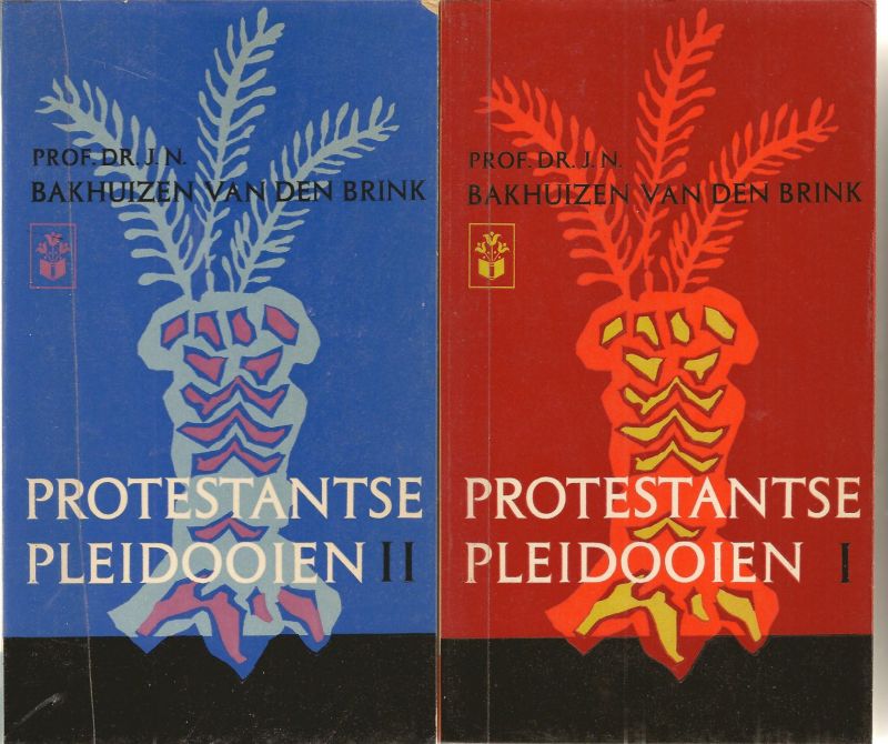 Bakhuizen van den Brink, Prof dr J.N. - Protestantse pleidooien I en II twee delen compleet