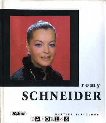 Martine Bartelomei - Romy Schneider