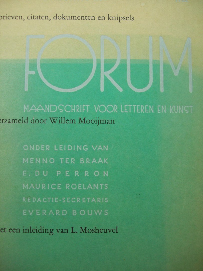 Willem Mooijman - "Forum" Brieven, citaten, dokumenten en knipsels