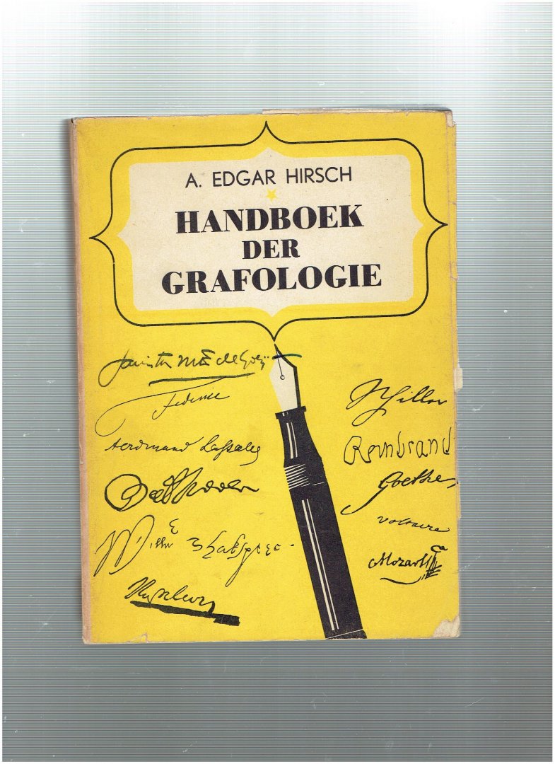 hirsch, a. edgar - handboek der grafologie