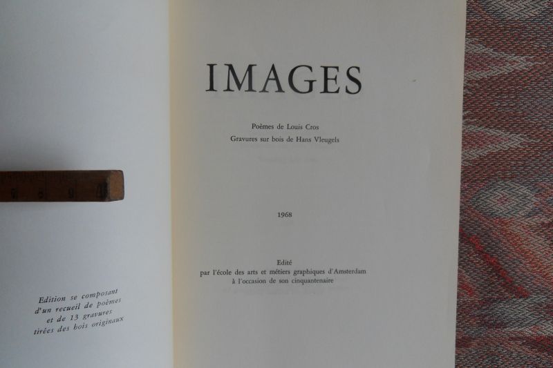 Cros, Louis. [vertaling gedichten door: Lily Kho]. Houtsneden door: Hans Vleugels. - Images.