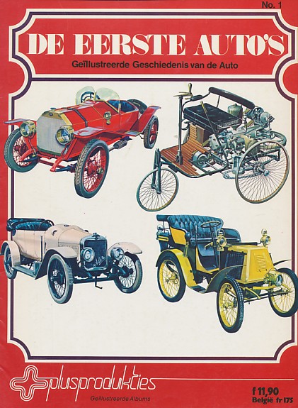 Posthumus, Cyril - De eerste auto's. Geïllustreerde geschiedenis van de auto.