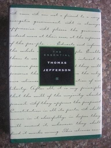 Hunt, John Gabriel - The Essential Thomas Jefferson