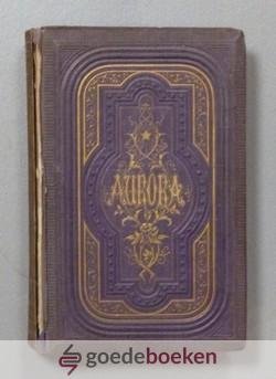 Hofdijk (verzameld door), W.J. - Aurora --- Jaarboekjen voor 1869