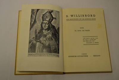 Vries, Dr. Aug. de - Zeldzaam - S. Willibrord. Een missionaris uit de achtste eeuw (2 foto's)