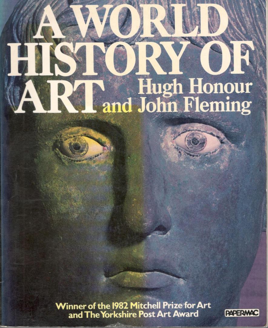 Honour, Hugh and John Fleming - A World History of Art
