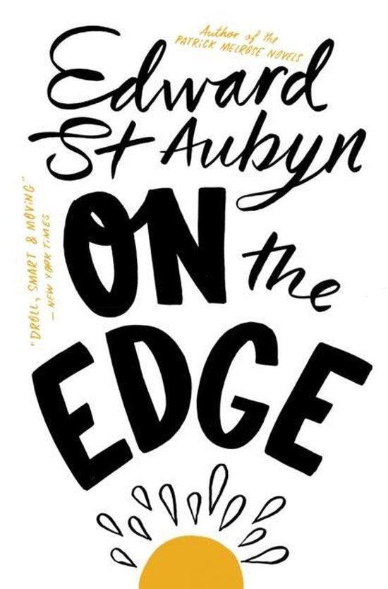 St Aubyn, Edward - On The Edge