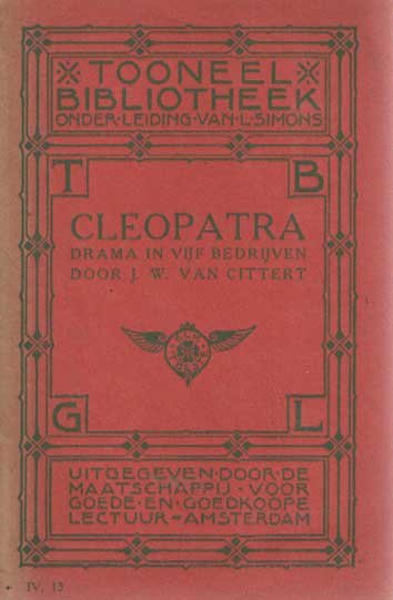 Cittert, J.W. van - Cleopatra. Drama in vijf bedrijven