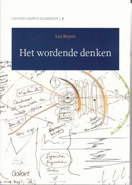 Beyers, Leo - Het wordende denken.