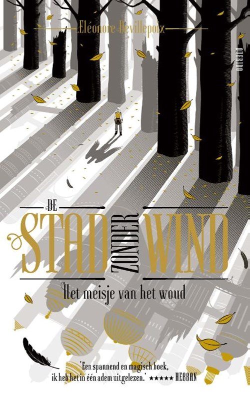 Eléonore Devillepoix - De stad zonder wind. Het meisje van het woud