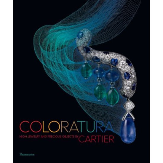 Chaille, François - High Jewelry and Precious Objects by Cartier.