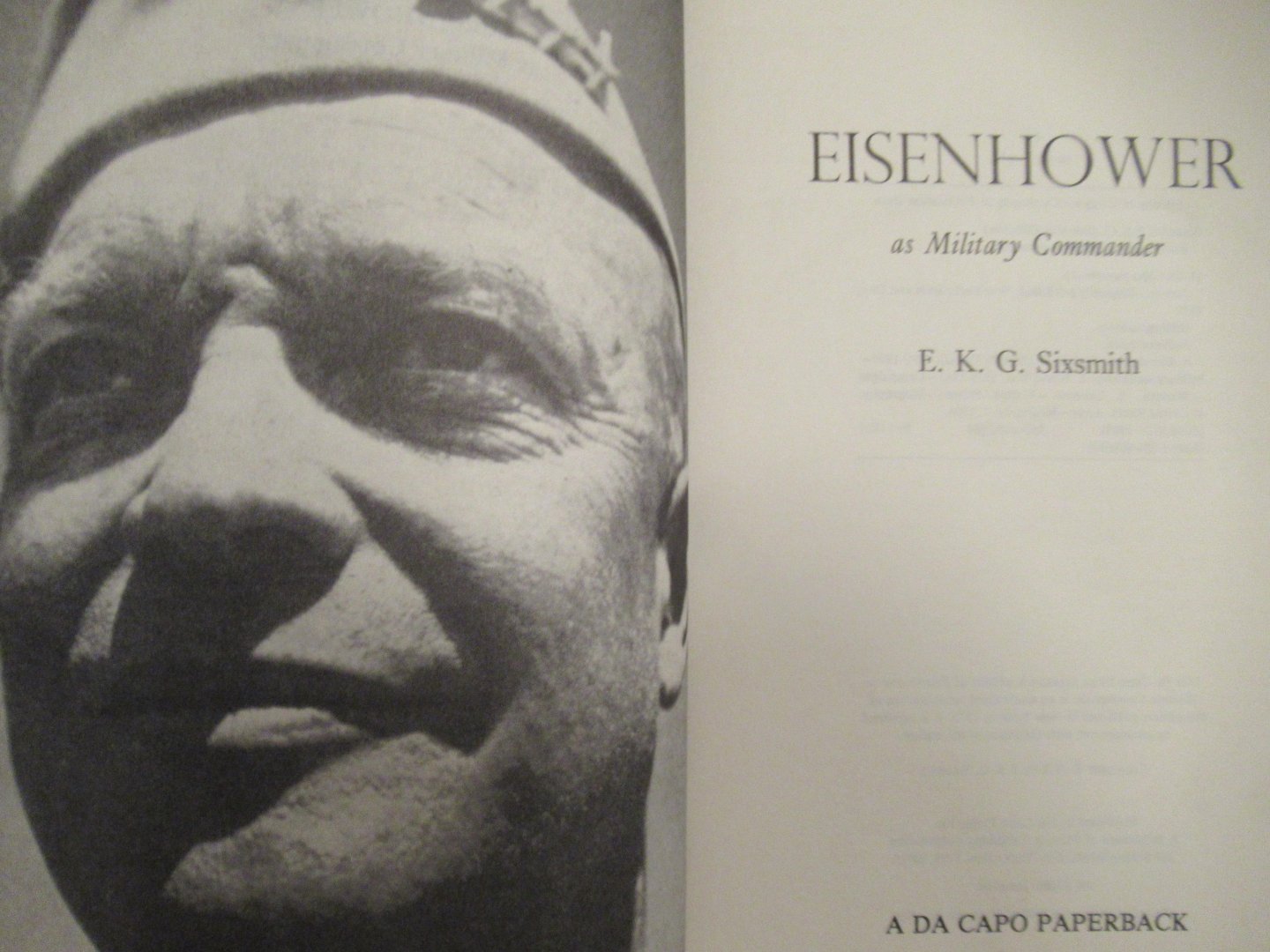Sixsmith, E.K.G. - Eisenhower as military commander