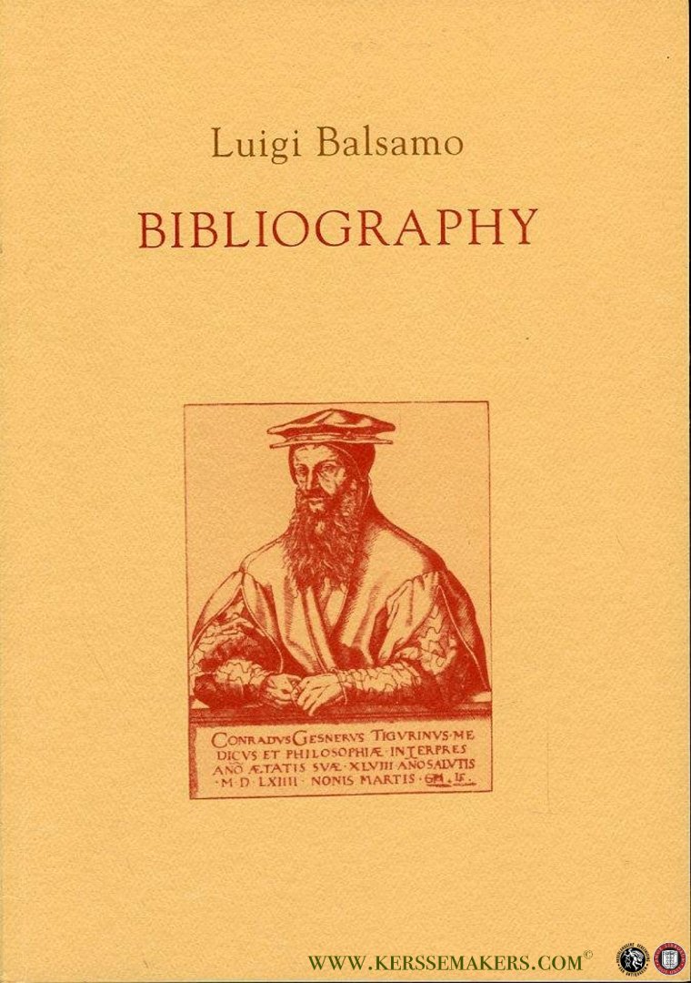 BALSAMO, Luigi - Bibliography. History of a Tradition.