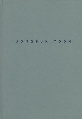 Yoon, Jongsuk (foto's) & Friedrich Meschede (tekst) - Jongsuk Yoon. Malerei  / Painting 1997-2000.