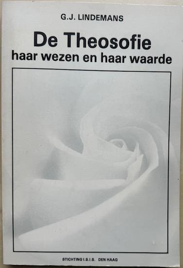 Lindemans, G.J. - DE THEOSOFIE, HAAR WEZEN EN HAAR WAARDE.