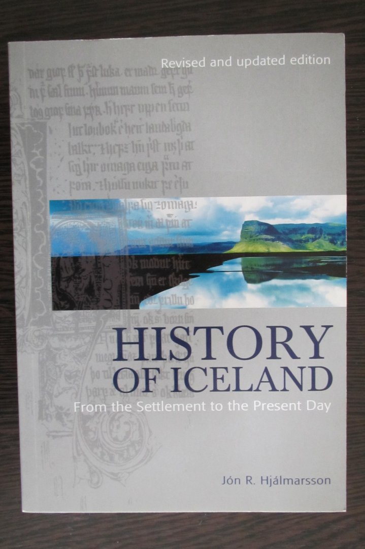 Jon R. Hjalmarsson - History of Iceland - from the settlement to the present Day.