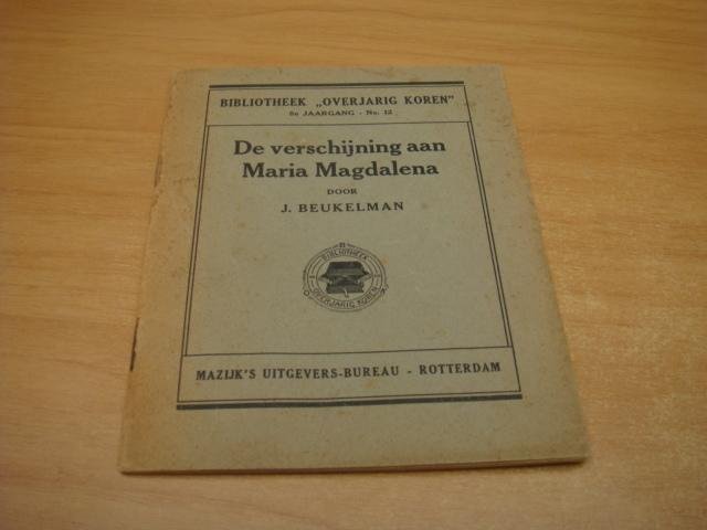 Beukelman, J - De verschijning aan Maria Magdalena