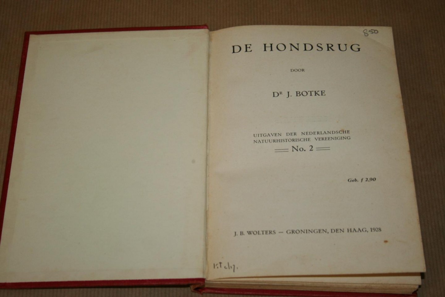 Dr. J. Botke - De Hondsrug   (Uitgaven der Nederlandsche Natuurhistorische Vereeniging No. 2)