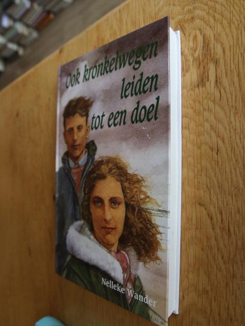 Wander, Nelleke - Ook kronkelwegen leiden tot een doel