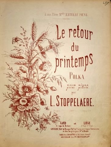 Stoppelaere, L.: - Le retour du printemps. Polka pour piano