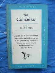 Hill, Ralph (edited by) - THE CONCERTO