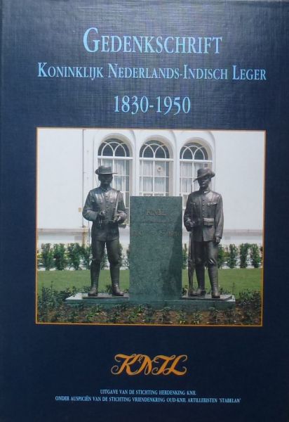P. van Meel, et al. - Gedenkschrift Koninklijk Nederlands-Indisch Leger. 1830-1950