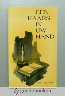 Hoorn, Arjen van - Een kaars in Uw hand