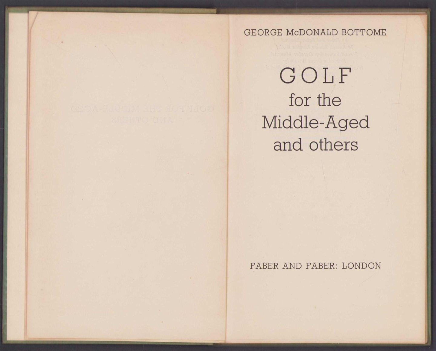 George MacDonald Bottome - Golf for the middle-aged and others.