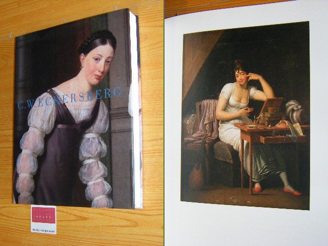 Jan Gorm Madsen, Kasper Monrad, Jesper Svenningsen, Neela Struck, Anna Schram Vejlby - C.W. Eckersberg 1783-1853. Artiste danois a Paris, Rome et Copenhague